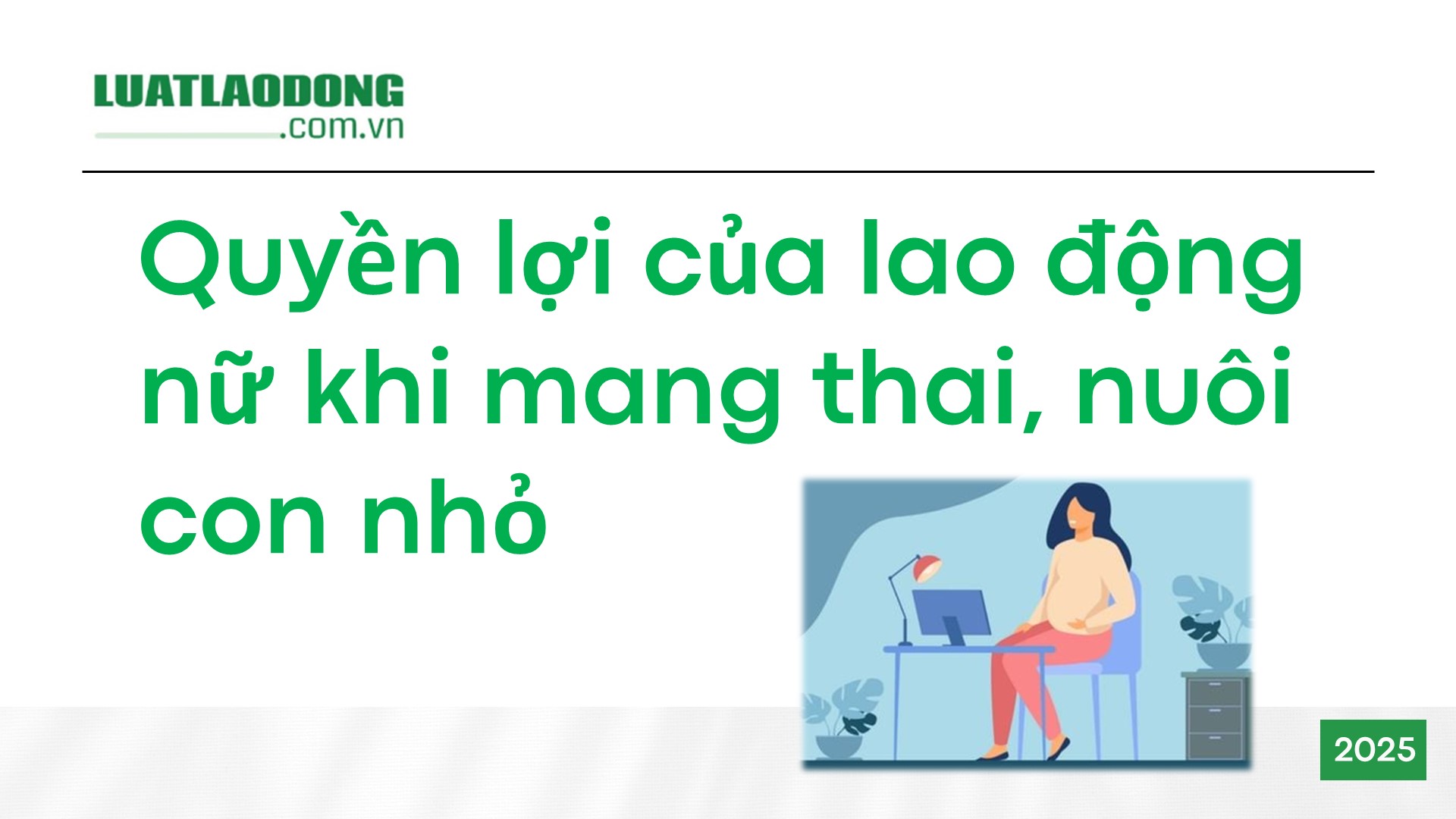 lao động nữ mang thai nuôi con nhỏ
