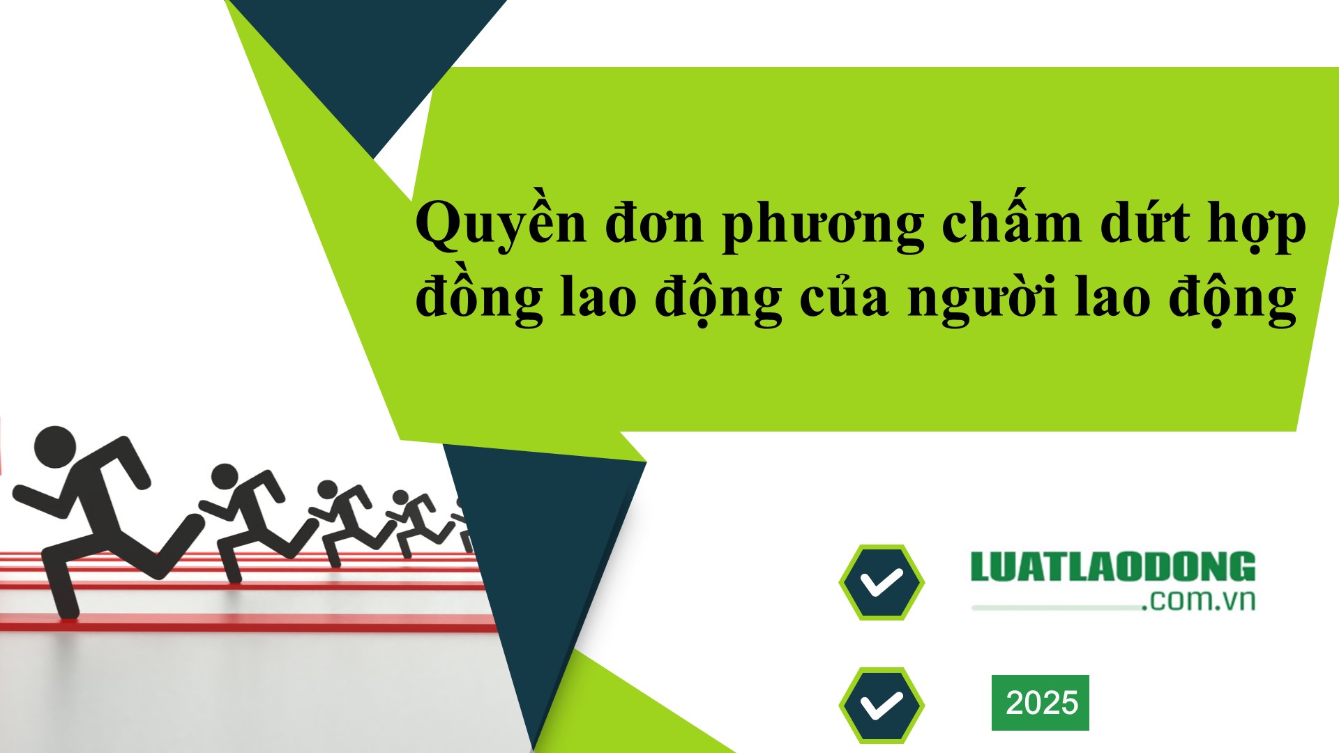 quyền đơn phương chấm dứt của người lao động